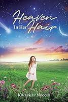 Algopix Similar Product 9 - Heaven in Her Hair