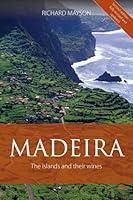 Algopix Similar Product 5 - Madeira: The Islands and Their Wines