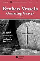 Algopix Similar Product 18 - Broken Vessels (Amazing Grace) - Anthem