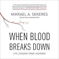 Algopix Similar Product 5 - When Blood Breaks Down Life Lessons