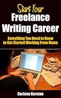 Algopix Similar Product 13 - Start Your Freelance Writing Career