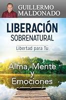 Algopix Similar Product 6 - Liberacin sobrenatural Libertad para