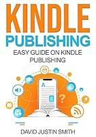 Algopix Similar Product 6 - Kindle Publishing Easy Guide on Kindle