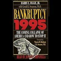 Algopix Similar Product 12 - Bankruptcy 1995 The Coming Collapse of