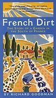 Algopix Similar Product 10 - French Dirt The Story of a Garden in