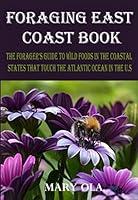 Algopix Similar Product 13 - Foraging East Coast Book The Foragers