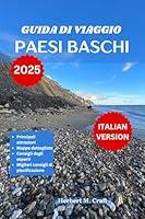 Algopix Similar Product 10 - GUIDA DI VIAGGIO PAESI BASCHI 2025