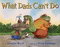 Algopix Similar Product 12 - What Dads Can't Do