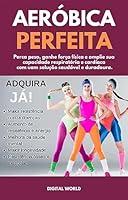 Algopix Similar Product 12 - Aeróbica Perfeita (Portuguese Edition)