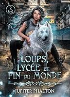 Algopix Similar Product 7 - Loups lyce et fin du monde  Tome 2