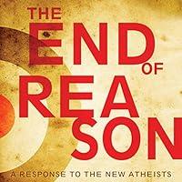 Algopix Similar Product 19 - The End of Reason A Response to the