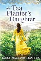 Algopix Similar Product 3 - The Tea Planters Daughter The India