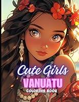 Algopix Similar Product 17 - Cute Girls Vanuatu COLORING BOOK