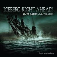 Algopix Similar Product 14 - Iceberg Right Ahead The Tragedy of