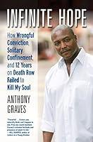 Algopix Similar Product 14 - Infinite Hope How Wrongful Conviction