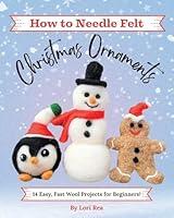 Algopix Similar Product 2 - How to Needle Felt Christmas Ornaments