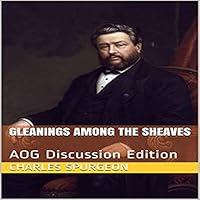Algopix Similar Product 16 - Gleanings Among the Sheaves AOG