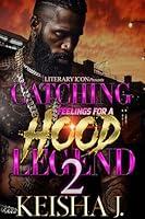 Algopix Similar Product 11 - Catching Feelings For A Hood Legend 2