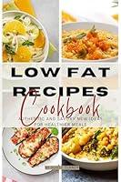 Algopix Similar Product 7 - Low Fat Recipes Cookbook and Hygienic
