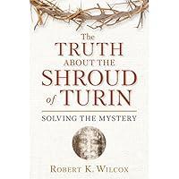 Algopix Similar Product 4 - The Truth About the Shroud of Turin