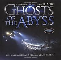 Algopix Similar Product 3 - Ghosts Of The Abyss A Journey Into The