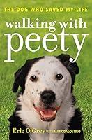 Algopix Similar Product 1 - Walking with Peety The Dog Who Saved