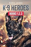 Algopix Similar Product 12 - K-9 HEROES: BOOKS 1, 2, 3