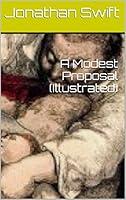 Algopix Similar Product 11 - A Modest Proposal  (Illustrated)