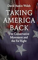 Algopix Similar Product 5 - Taking America Back The Conservative