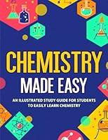 Algopix Similar Product 10 - Chemistry Made Easy An Illustrated