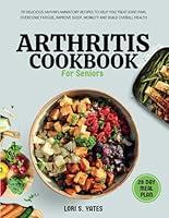 Algopix Similar Product 10 - Arthritis Cookbook for Seniors 78