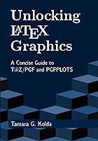 Algopix Similar Product 10 - Unlocking LaTeX Graphics A Concise