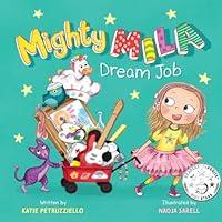 Algopix Similar Product 5 - Mighty Mila: Dream Job