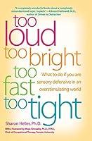 Algopix Similar Product 11 - Too Loud Too Bright Too Fast Too