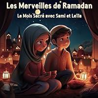 Algopix Similar Product 1 - Les Merveilles de Ramadan  Le Mois