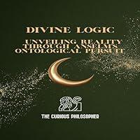 Algopix Similar Product 12 - Divine Logic Unveiling Reality Through