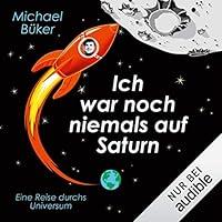 Algopix Similar Product 16 - Ich war noch niemals auf Saturn Eine