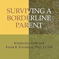 Algopix Similar Product 19 - Surviving a Borderline Parent How to