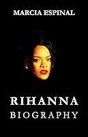 Algopix Similar Product 11 - RIHANNA BIOGRAPHY The Unapologetic