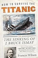 Algopix Similar Product 4 - How to Survive the Titanic The Sinking