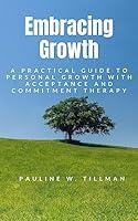 Algopix Similar Product 12 - Embracing Growth A Practical Guide to