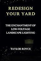 Algopix Similar Product 2 - Redesign Your Yard The Enchantment of