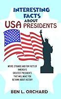 Algopix Similar Product 13 - Interesting Facts About US Presidents