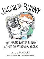 Algopix Similar Product 10 - Jacob and Bunny The Magic Easter Bunny