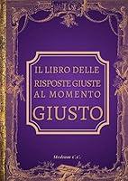Algopix Similar Product 20 - Il Libro Delle Risposte Giuste Al