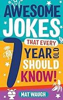 Algopix Similar Product 8 - Awesome Jokes That Every 7 Year Old