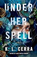 Algopix Similar Product 3 - Under Her Spell: A Novel