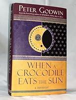 Algopix Similar Product 10 - When a Crocodile Eats the Sun A Memoir