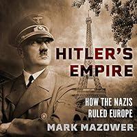 Algopix Similar Product 9 - Hitlers Empire How the Nazis Ruled