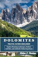 Algopix Similar Product 1 - DOLOMITES TRAVEL GUIDE 20242025